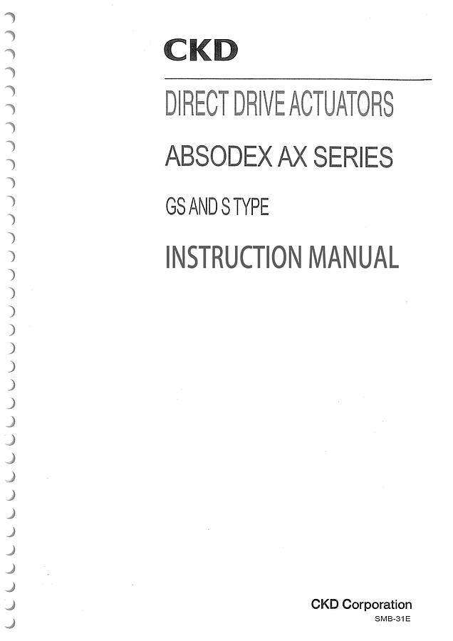 Used Manual for Used CKD Direct Drive Actuators Absodex AX Series GS & S Type – Instruction Manual