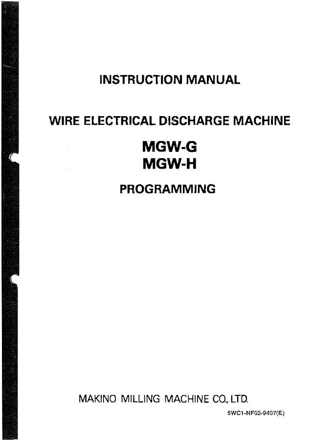 Used Manual for Used Makino Wire Electrical Discharge Machine MGW-G, MGW-H (Programming) – Instruction Manual