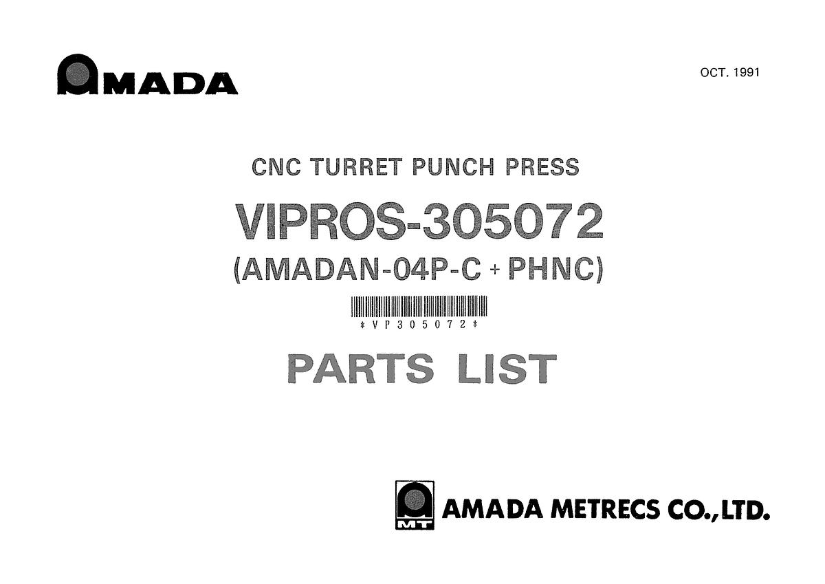 Used Manual for Used Amada Machine CNC Turret Punch Press Vipros 305072 (Amadan-04P-C+PHNC) – Parts List