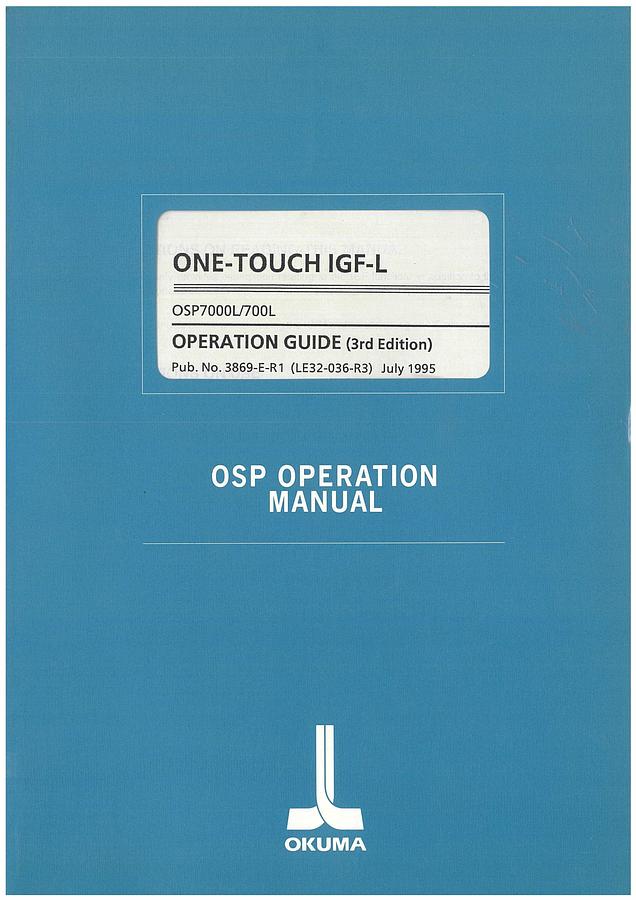 Used Manual for Used Okuma Machine One-Touch IGF-L OSP7000L/700L – Operation Guide