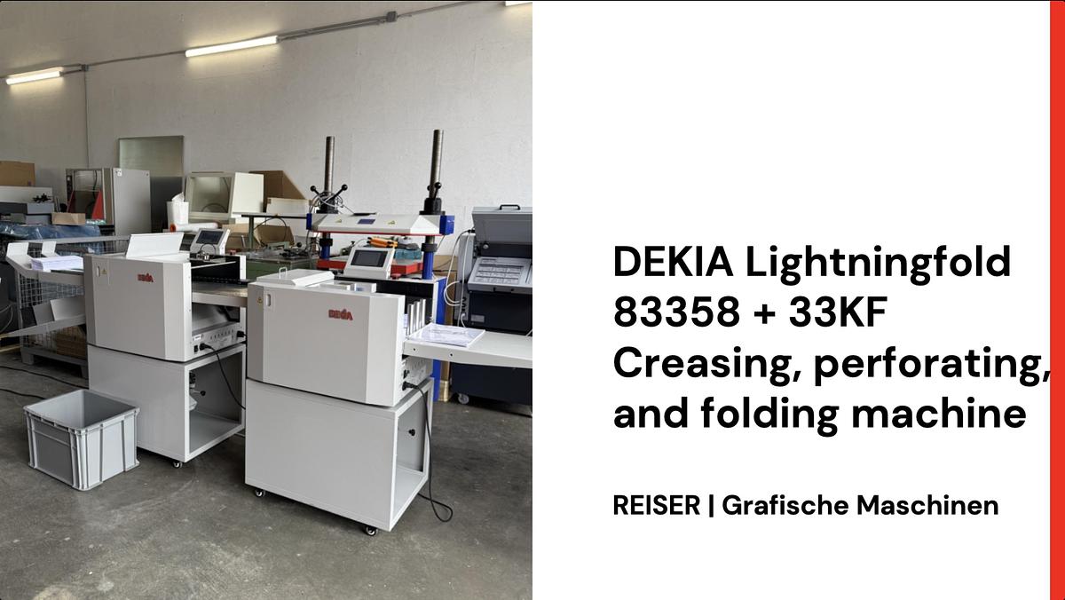 Gebraucht Rill-, Perforier- und Falzmaschine DEKIA Lightningfold 83358 + 33KF