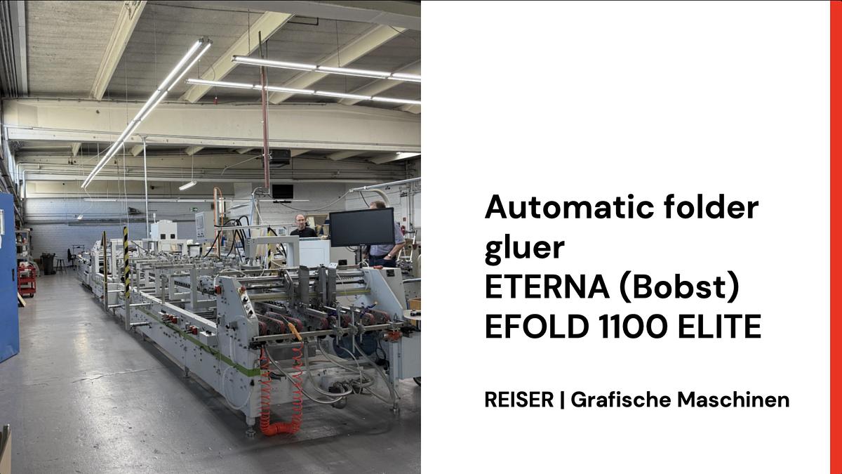 Gebraucht 2021 ETERNA (Bobst) EFOLD 1100 ELITE Faltschachtel-Klebemaschine