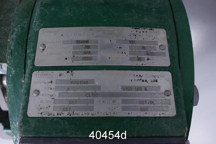 Used Fisher V150 Series B 8" Vee Ball Valve #40454