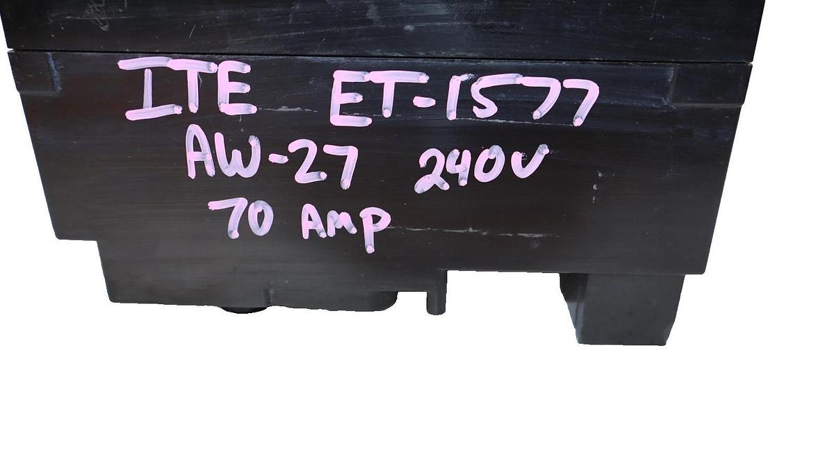 Used ITE Circuit Breaker 70A 70 Amp 3 Pole ET-1577 ET1577 AW-27 240v