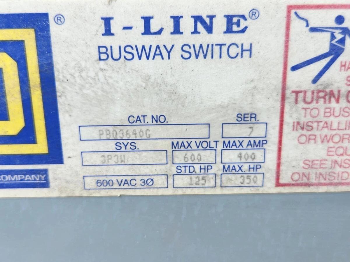 Used SQUARE D I-Line Fusible Busway Switch PBQ3640G 400A 400 Amp Ser 7 3P3W 600v 3ph