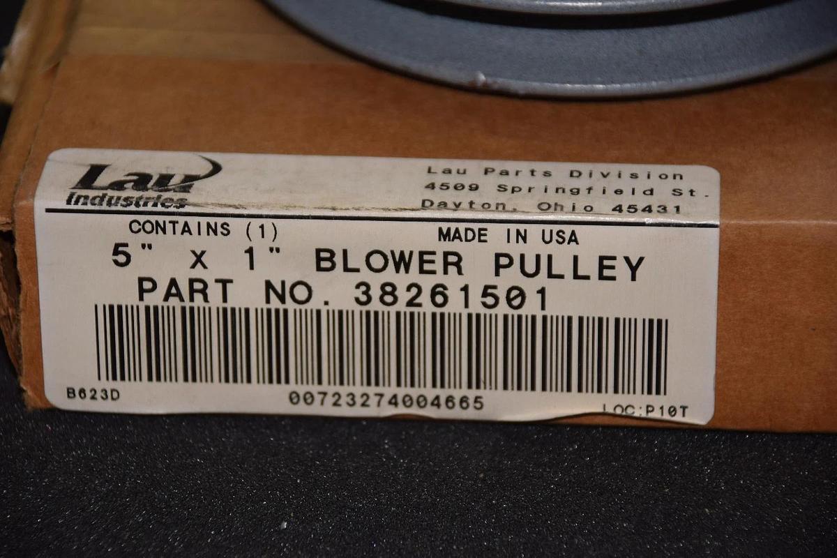 LAU INDUSTRIES 38261501 5" x 1" BLOWER PULLEY NEW