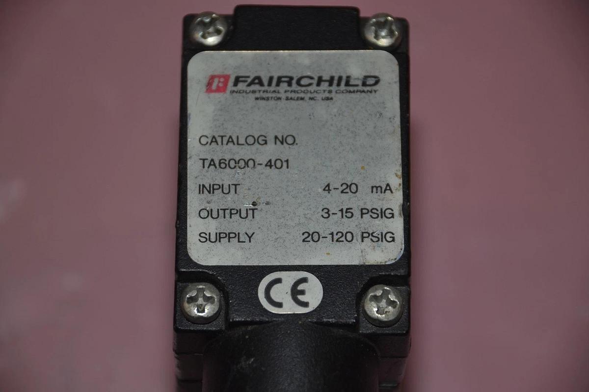 Used FAIRCHILD Electro-Pneumatic Transducer TA6000-401 TA6000 401 TA6000401 120 PSI