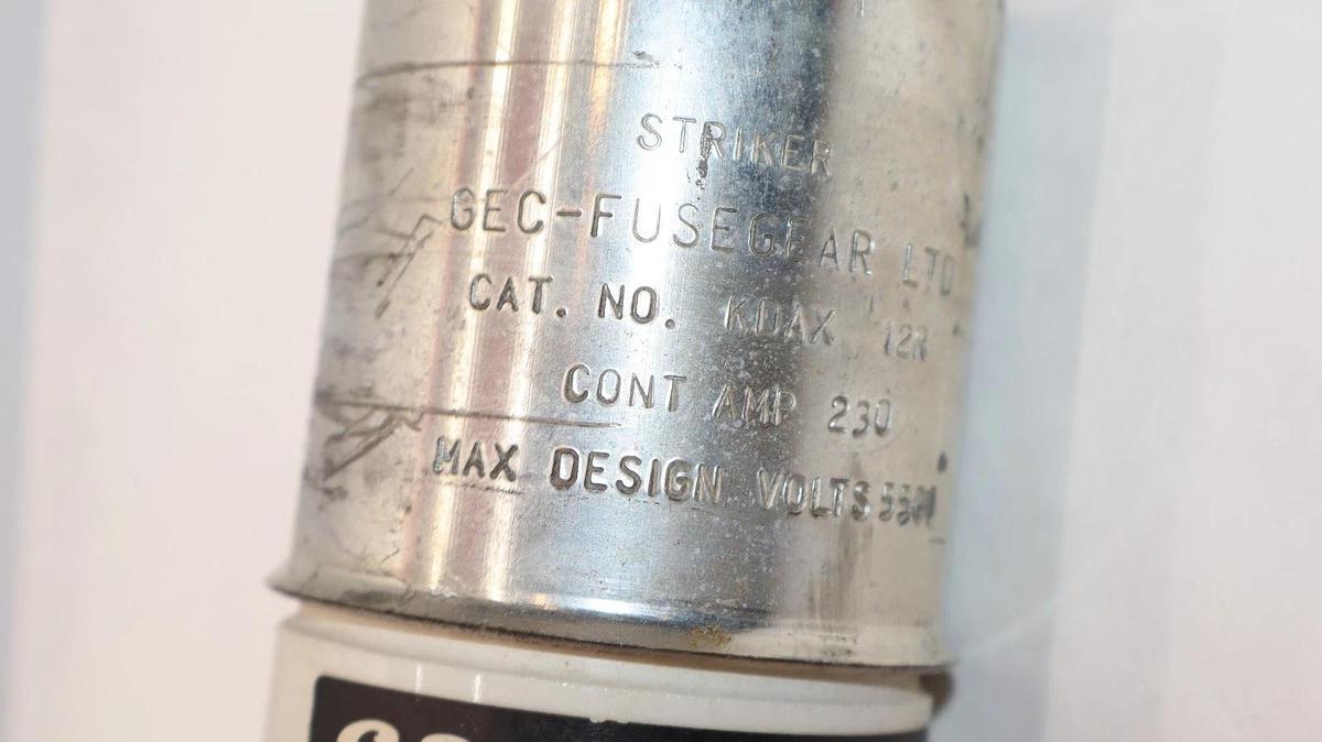 Used GEC STRIKER ENGLISH ELECTRIC FUSE KDAX 12R KDAX12R 230A 230 AMP 5500v