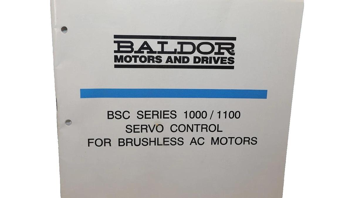BALDOR Servo Control BSC Series 28463H BSC1102-24-709 230v 3ph w/Manual (READ)