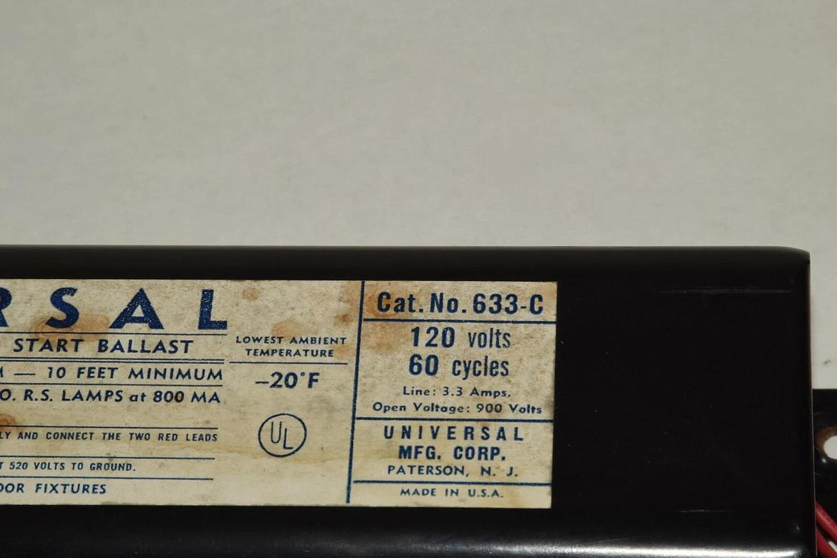 NEW- UNIVERSAL 633-C 633C 120V 60Cy 3.3A Outdoor High Output Raid Start Ballast