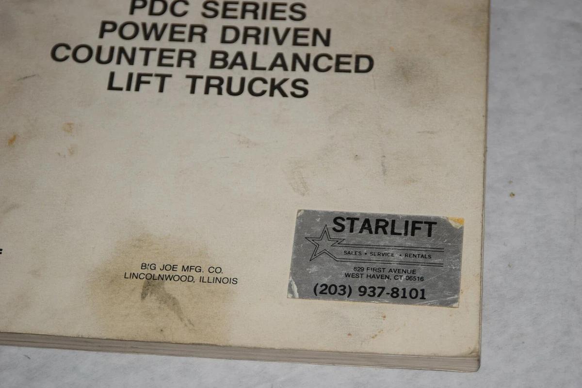 Used BIG JOE 900910 PDC Series Power Driven Counter Balanced Shop Overhaul Manual