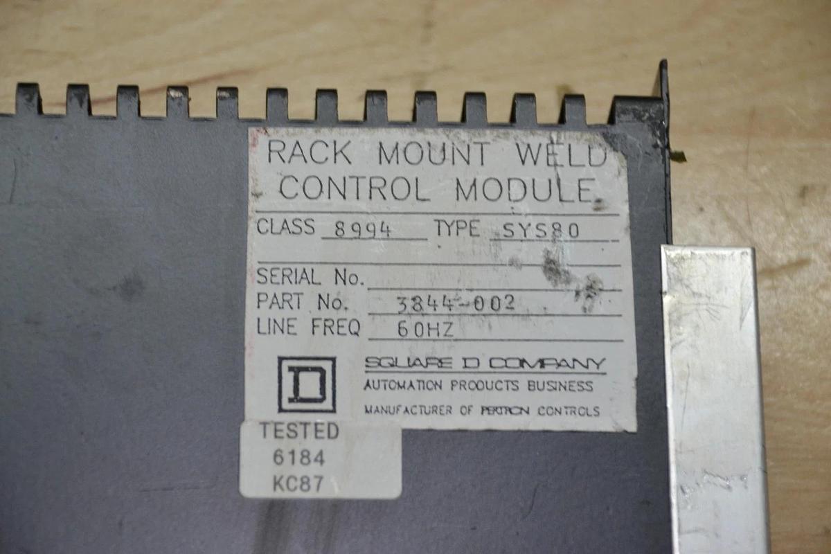 Used SQUARE D PERTRON SY/MAX RMWC 3844 Rack Mount Weld Controller 3844-002 8994 sys80