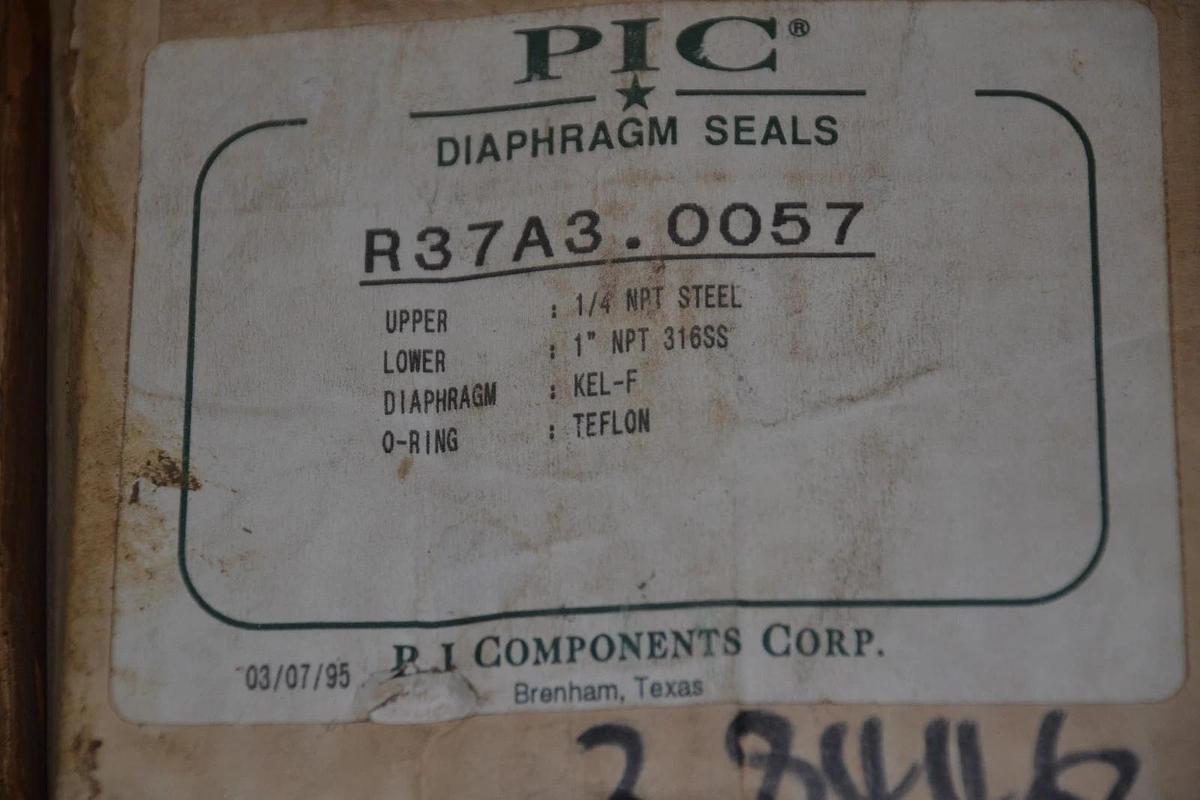 PIC Diapghragm Seals Seal R37A3.0057 R37A3 1/4 1" 316SS  KEL-F TEFLON  NEW