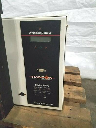 Used Hanson Weld Sequencer Series 2000 RESISTANCE WELDING & SOLDERING MACHINE NOT WORKING PARTS ONLY