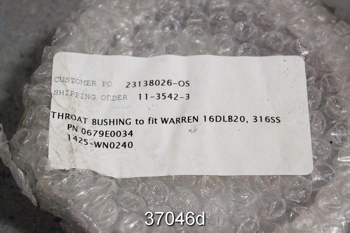 Unused Warren 16DLB20 Throat Bushings, 679E0034 #37046