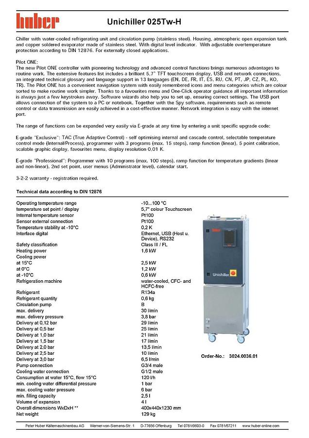 Used NEW Huber Unichiller -10..100 2.5L Recirculating Cooler Chiller 025Tw-H
