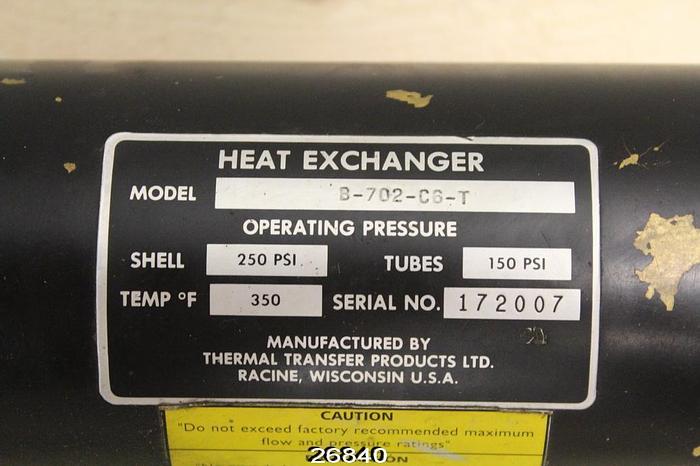 Used Thermal Transfer Pro B-702-C6-T Shell 250 Psi, Tubes 150 Psi, Temp 350° F #26840