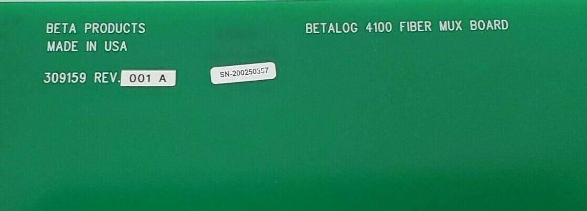Used BETA PRODUCTS 309159 REV. 001A BETALOG 4100 FIBER MUX BOARD
