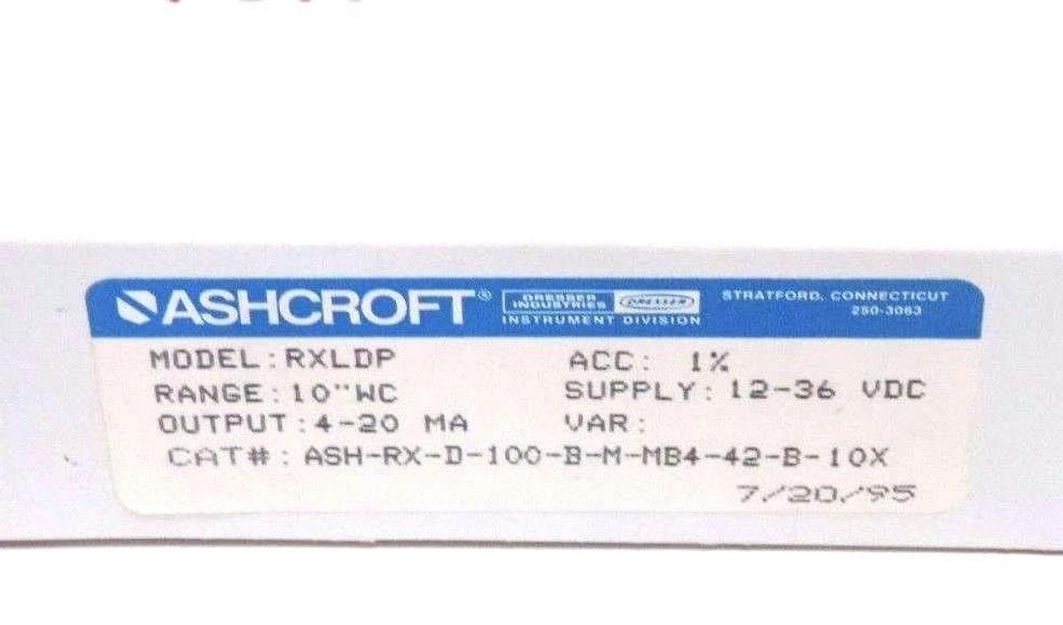 Used ASHCROFT ASH-RX-D-100-B-M-MB4-42-B-10X PRESSURE TRANSMITTER RXLDP, 4/20MA