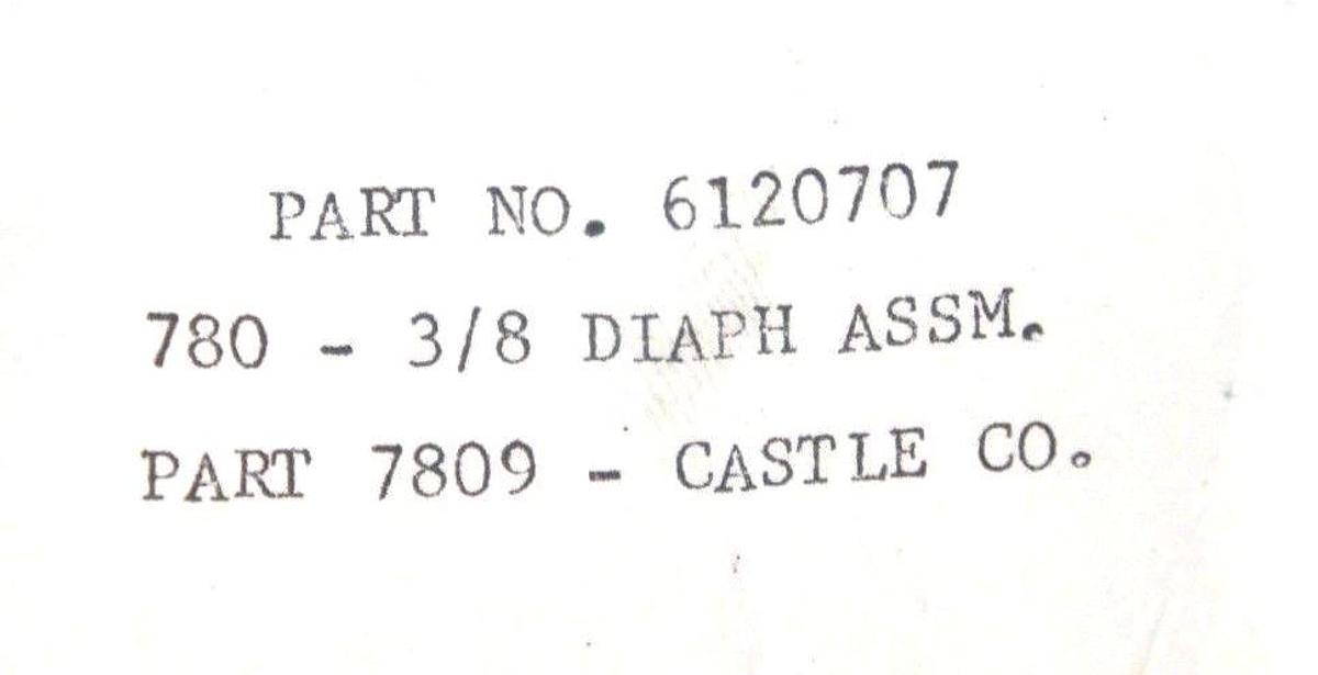 Used NIB CASTLE CO. 6120707 , 780-3/8 DIAPHRAGM ASSEMBLY PART 7809