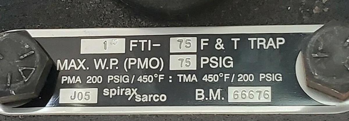 Used SPIRAX SARCO 1'' IN. FTI-75 F&T STEAM TRAP 75PSIG JY-1 FTI75