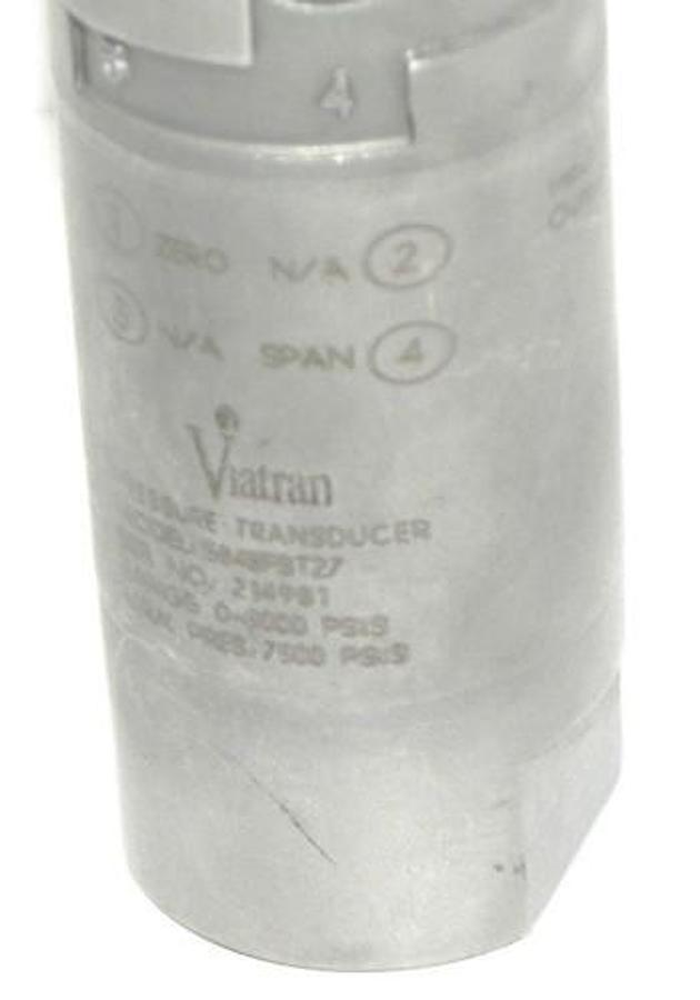 Used VIATRAN 584BFST27 PRESSURE TRANSDUCER RANGE: 0-5000 PSIS MAX PRES. 7500 PSIS