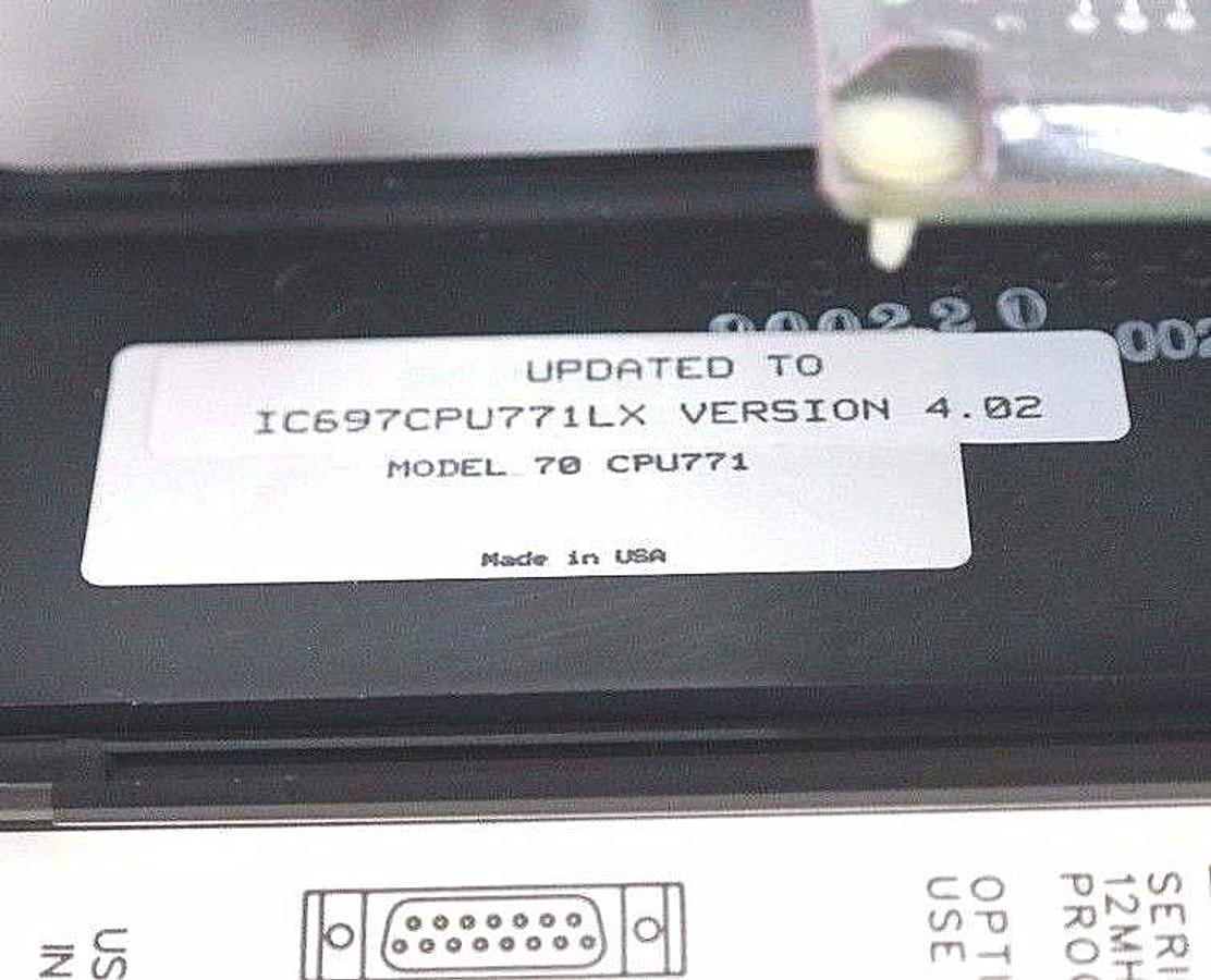 Used GE FANUC IC697CPU771LX VERSION 4.02 MODEL: 70 CPU771 IC697CPU771 - REPAIRED