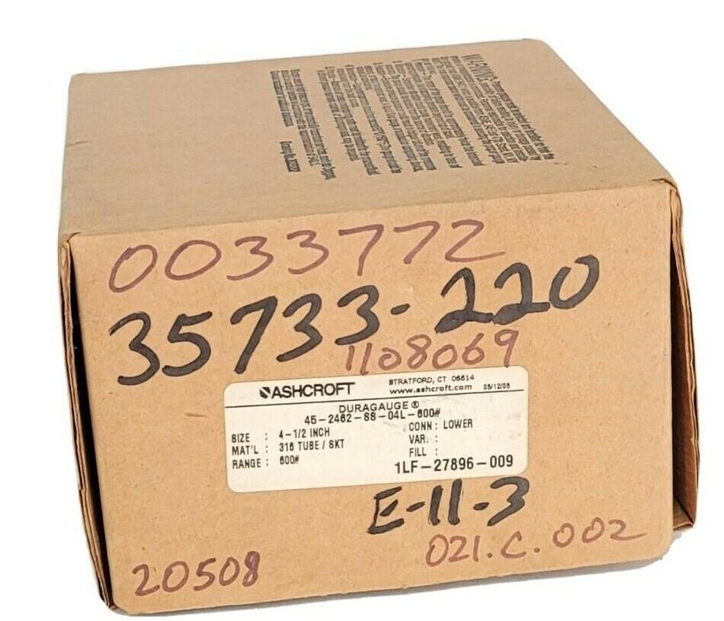 Used NIB ASHCROFT 45-2462-SS-04L-600# DURAGAUGE SIZE: 4-1/2'' 452462SS04L RANGE: 600#