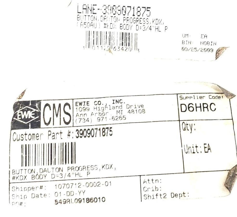 Used EWIE CO. A5QAU BUTTON, DAUTON PROGRESS, KDX #KDX BODY D=3/4"HL P, 3909071875