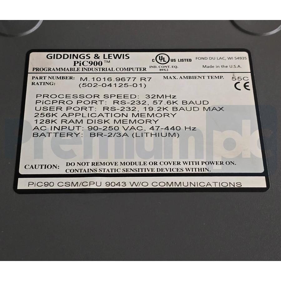 Used Giddings & Lewis M.1016.9677 R7 PiC900 CSM/CPU 9043 Module | 502-04125-01 USPI