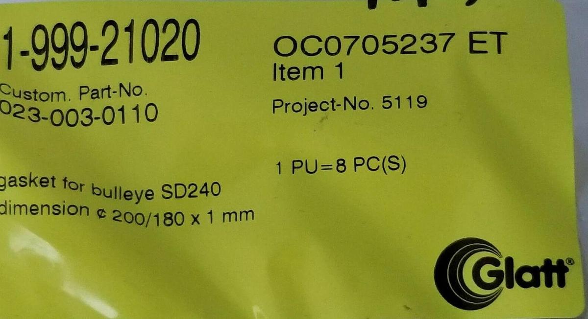 Used LOT OF 8 NEW GLATT 1-999-21020 GASKETS 200/180 X 1 MM, OC0705237 ET