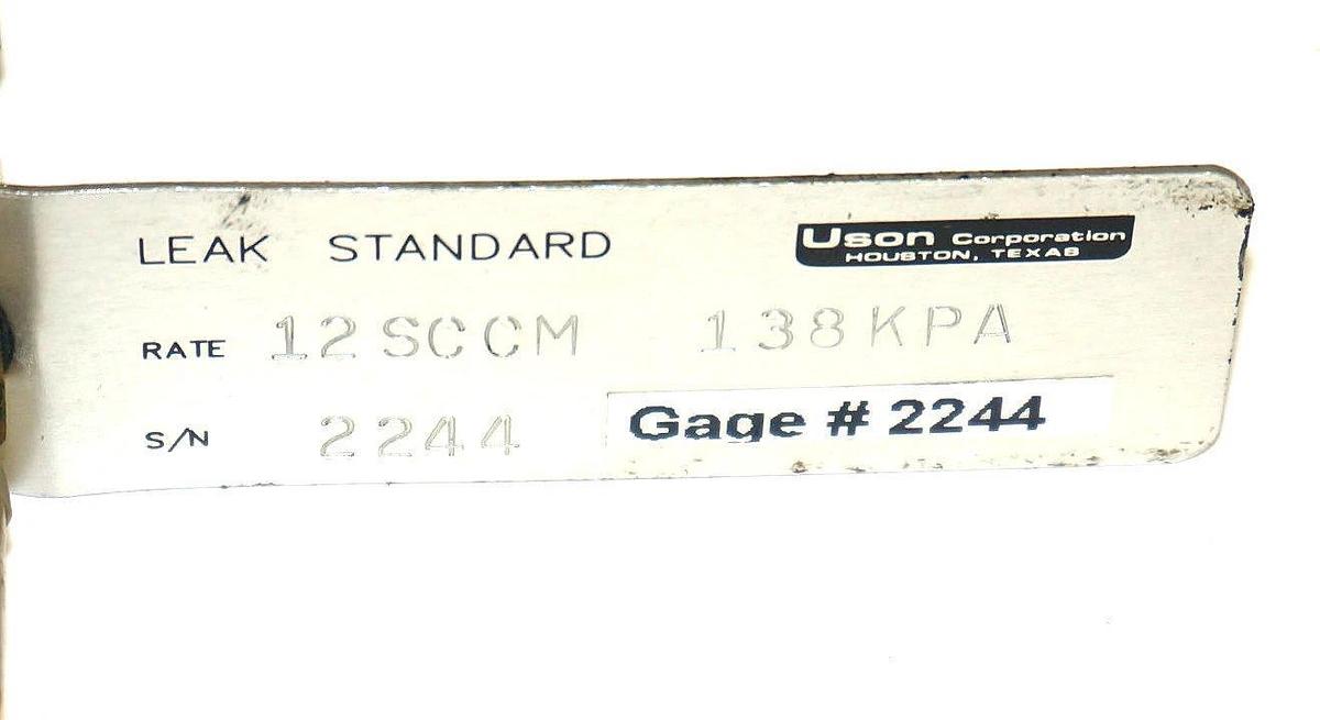 Used USON GAGE #2244 CALIBRATED LEAK MASTER RATE: 12SCCM, 138KPA