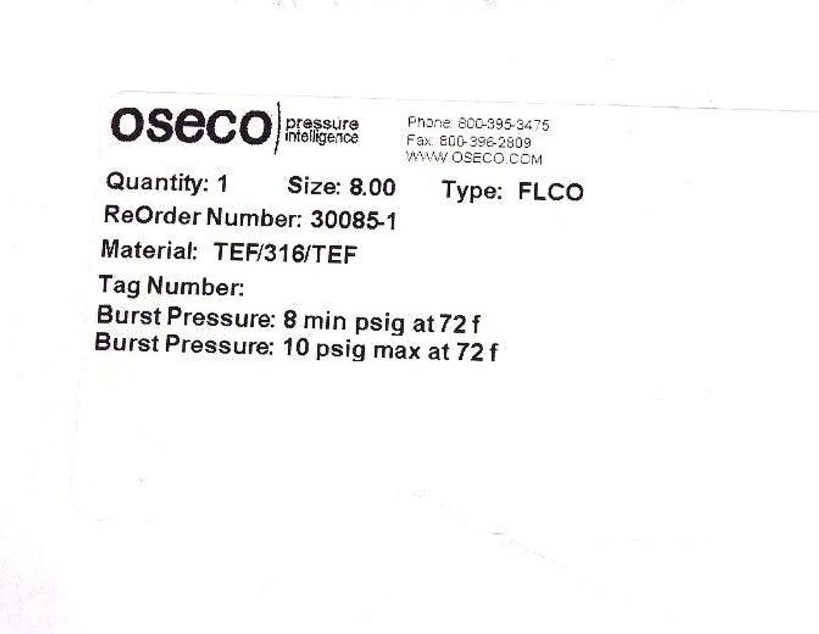 NIB OSECO TYPE: FLCO, MATERIAL: TEF/316/TEF, RUPTURE DISK 8", 30085-1