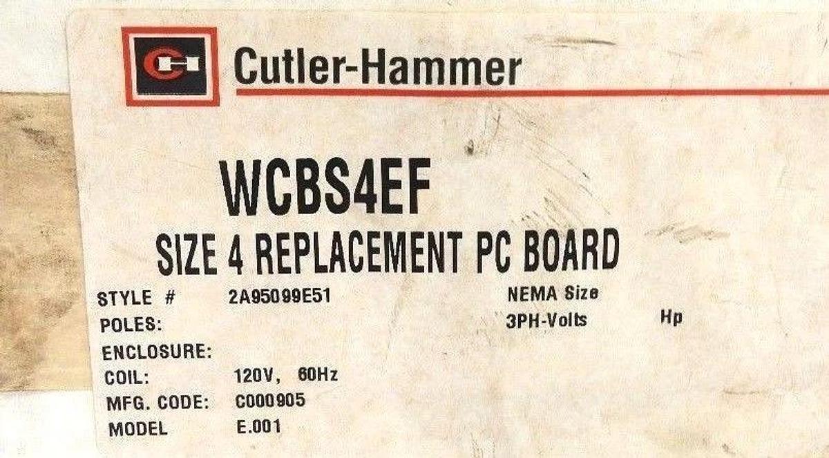 Used NEW CUTLER HAMMER WCBS4EF MODEL E REPLACEMENT PC BOARD SIZE 4 W200 60HZ STARTER