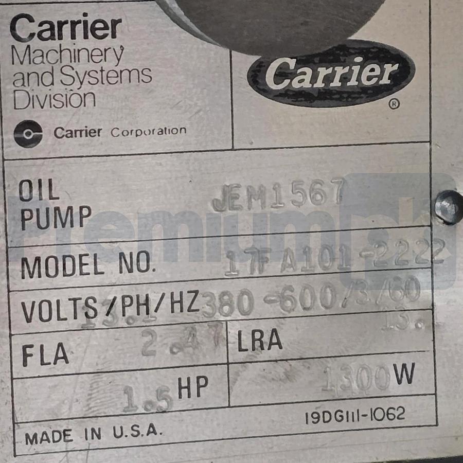 Carrier Industrial 17FA101-222-2 | 17FA1012222 Oil Pump Package 1.5HP JEM1567