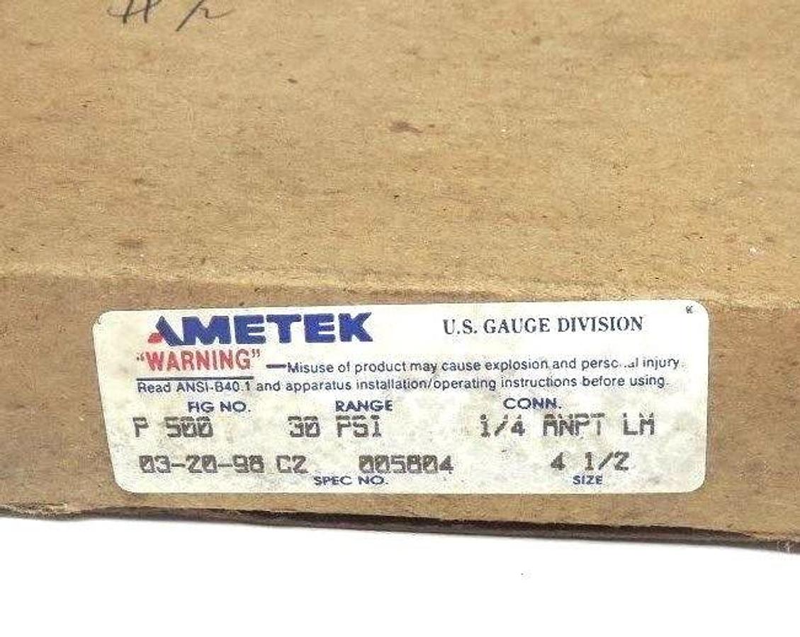 Used NIB AMETEK P-500 30PSI PRESSURE GAUGE 1/4'' ANPT LH, 4 1/2'' SIZE, 005804, P500