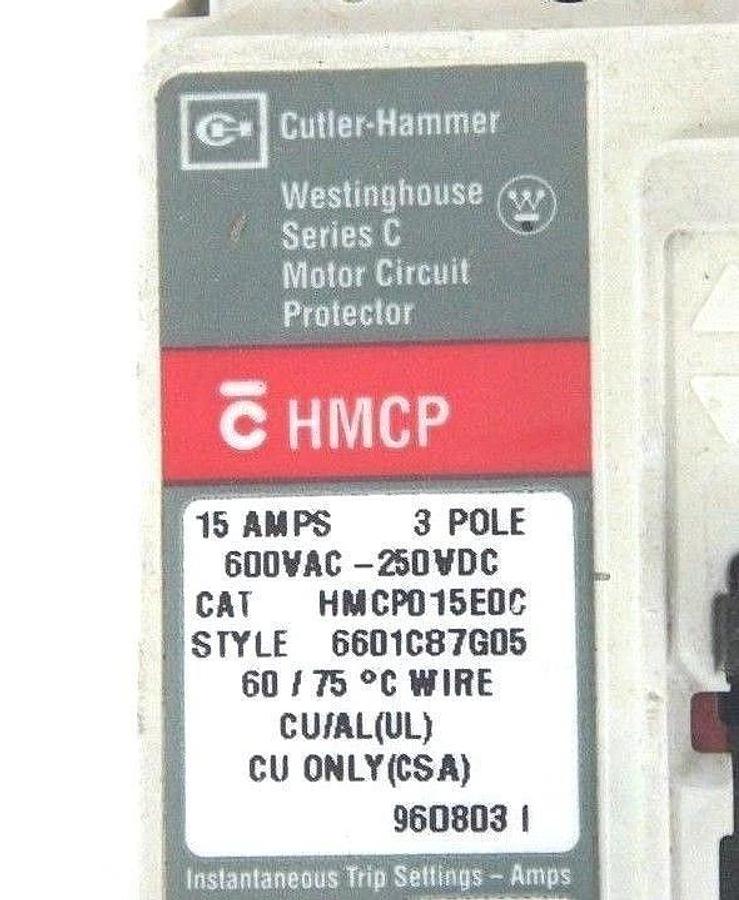 Used CUTLER HAMMER HMCP0150C CIRCUIT BREAKER STYLE 6601CB7G05 SER. C, 15 AMP, 3 POLE