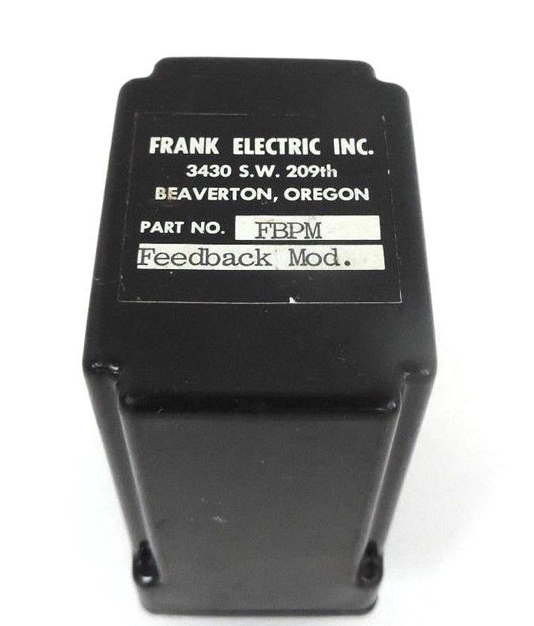 Used FRANK ELECTRIC FBPM RELAY FEEDBACK MODULE