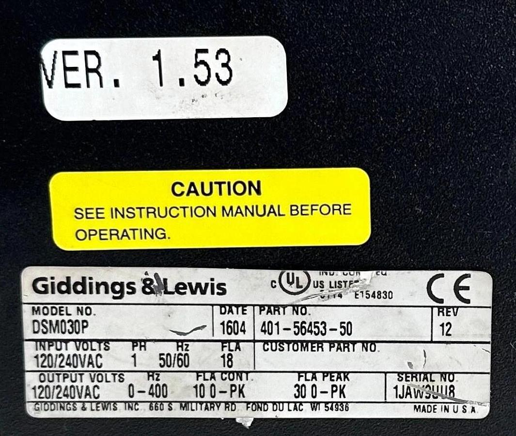 Used GIDDINGS & LEWIS 401-56453-50 / DSM030P CENTURION Micro DSM DRIVE 120/240VAC