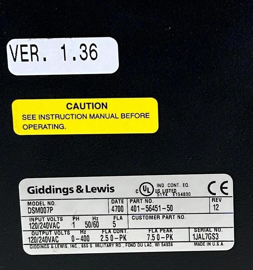 Used GIDDINGS & LEWIS 401-56451-50 / DSM007P CENTURION Micro DSM DRIVE 120/240VAC