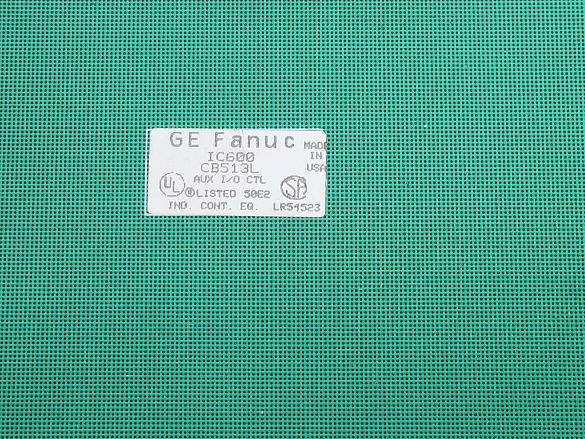 Used GE FANUC IC600CB513L AUX I/O CONTROLLER 44A724843-G01 44A724806-001R00/1