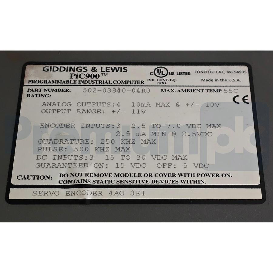 Used Giddings & Lewis 502-03840-04R0 PiC900 Servo Encoder Module 4AO 3EI 502-03840-04