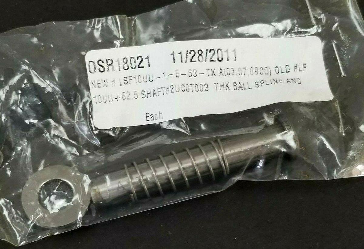 Used NEW THK LSF10UU-1-E-63-TX A (07.07.09CD) BALL SPLINE & SHAFT 2UC0T003