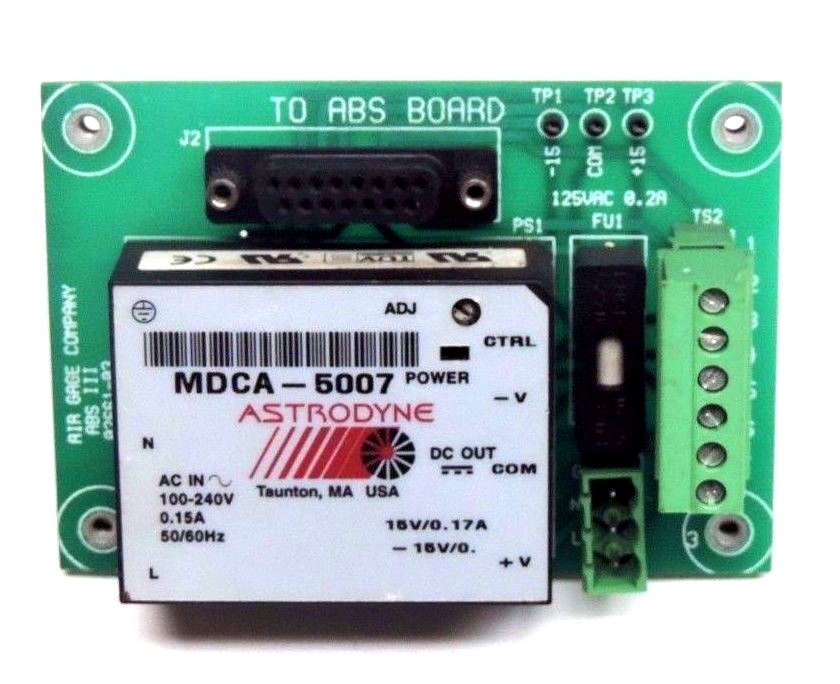 Used AIR GAGE COMPANY 02661-03 BOARD ABS III W/ ASTRODYNE MDCA-5007 POWER SUPPLY