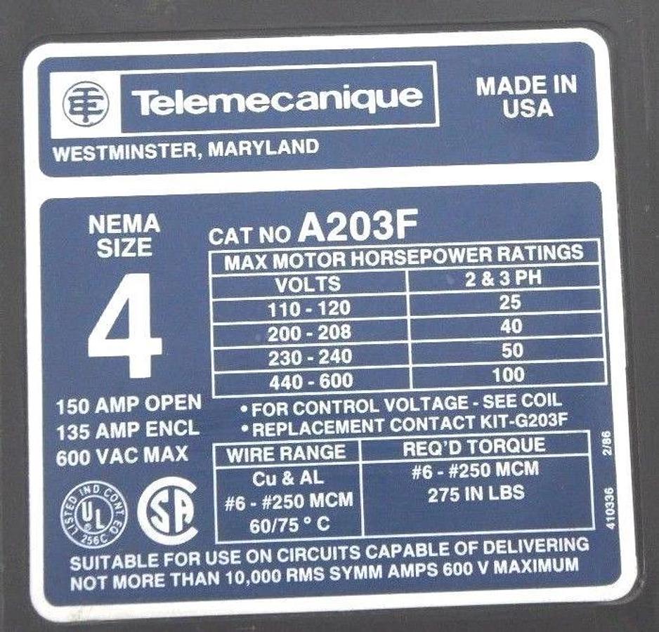 Used TELEMECANIQUE A203F MOTOR STARTER NEMA SIZE 4, 600V MAX, 100HP MAX, 120V COIL