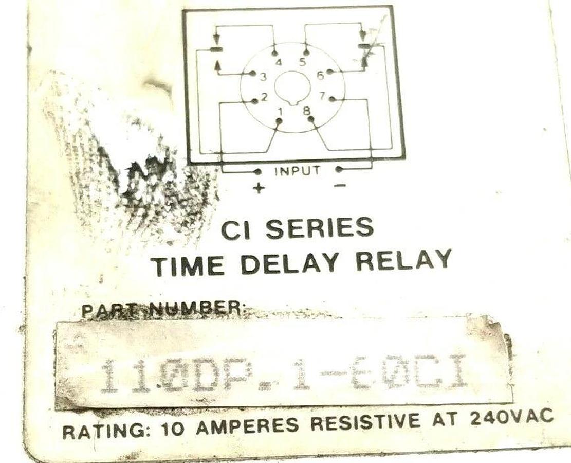 Used AMPERITE CO. INC. 110DP.1-60CI TIME DELAY RELAY SER. CI 10A-240VAC 110DP160CI