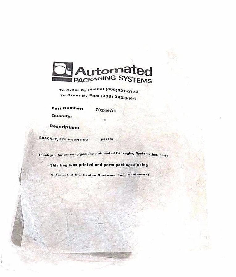 Used NEW AUTOMATED PACKAGING SYSTEMS PS114 BRACKET, EYE MOUNTING, 70245A1