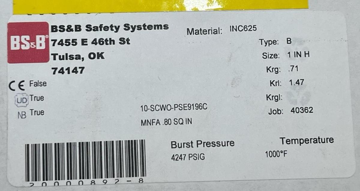 Used BS&B 1" Rupture Disk Type B INC625 4247 PSIG 1000F 10-SCWO-PSE9C