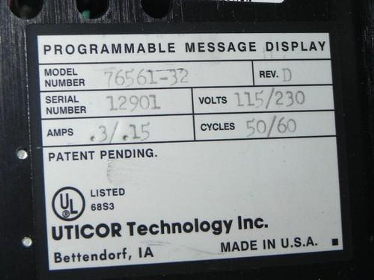 Used AVG UTICOR 76561-32 PROGRAMMABLE MESSAGE DISPLAY USED