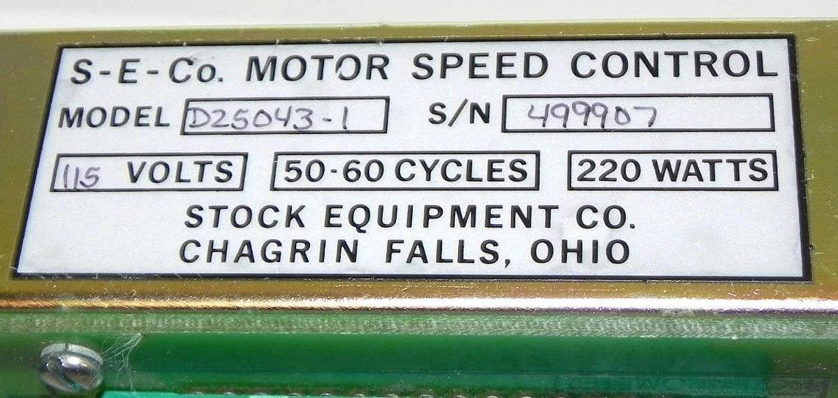 Used STOCK EQUIPMENT COMPANY D25043-1 MOTOR SPEED CONTROL 115VOLTS 220WATTS D250431